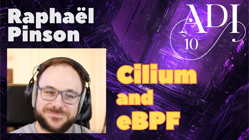 ADI 10 - Raphaël Pinson: On Cilium, eBPF, Kubernetes and everything